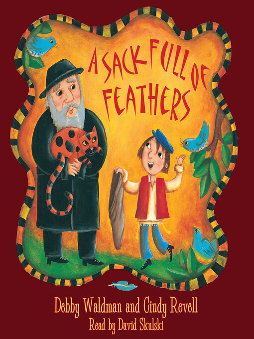 Title details for A Sack Full of Feathers by Debby Waldman - Available